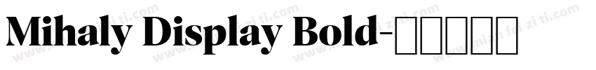 Mihaly Display Bold字体转换